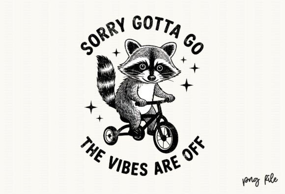 Funny Raccoon Png, Sorry Gotta Svg Png Review