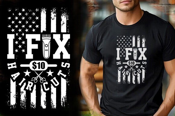 I Fix 10 Hair Cuts Vector Tshirt Design