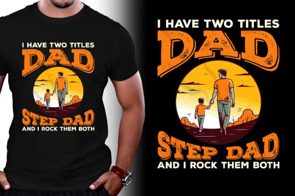 I Have Two Titles Dad Step Dad Review