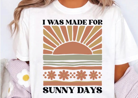 I Was Made for Sunny Days SVG Review