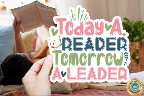 Today a Reader Tomorrow a Leader Sticker